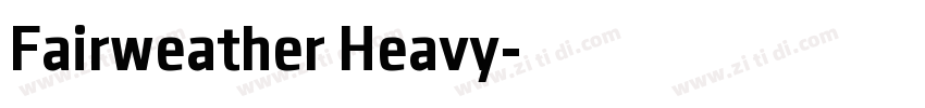 Fairweather Heavy字体转换